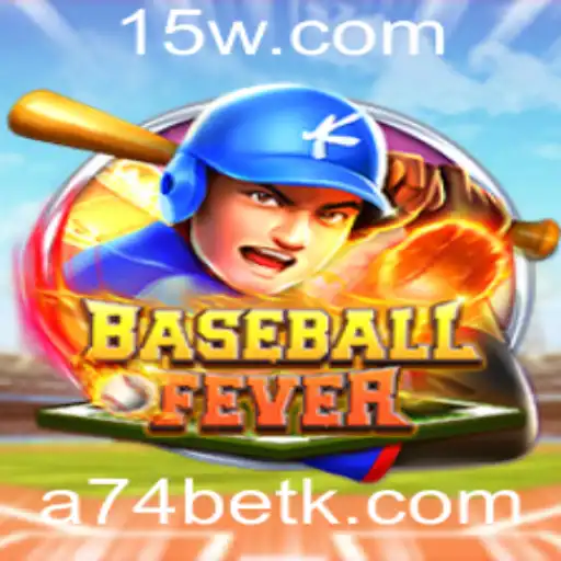 Explorando o Universo Empolgante de BaseballFever com a74bet